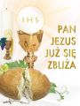 Baner na Pierwszą Komunię Świętą "Pan Jezus już się zbliża" 75x100 cm