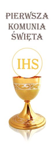Baner na Pierwszą Komunię Świętą "Pierwsza Komunia Święta" 75x200 cm