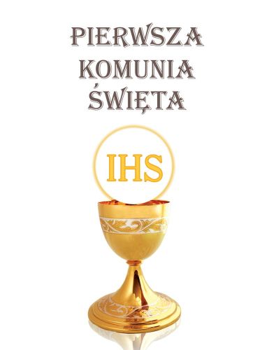 Baner na Pierwszą Komunię Świętą "Pierwsza Komunia Święta" 75x100 cm