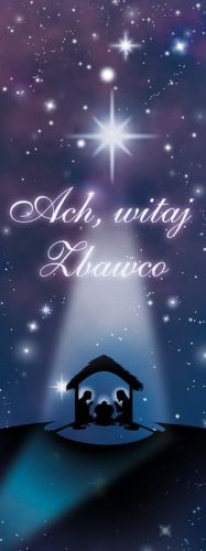 Baner na Boże Narodzenie "Ach, witaj zbawco" 75x200cm