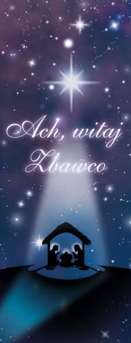 Baner na Boże Narodzenie "Ach, witaj zbawco" 50x130 cm
