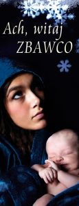 Baner na Boże Narodzenie "Ach, witaj zbawco" 50x130 cm