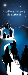Baner na Boże Narodzenie "Pójdźmy wszyscy do stajenki" 50x130 cm