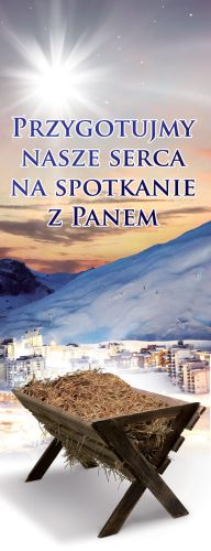 Baner na Boże Narodzenie "Przygotujmy nasze serca na spotkanie z Panem" 50x130 cm