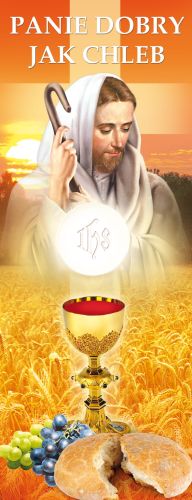 Baner na Boże Ciało "Pan dobry jak chleb " 50x130 cm