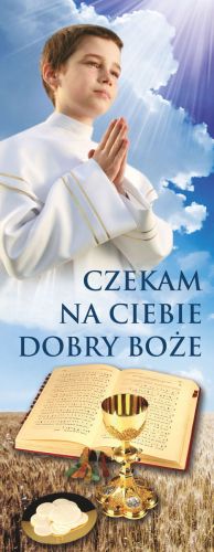 Baner na I Komunię Świętą, "Czekam na Ciebie..." niebieski z chłopcem 75x200 cm