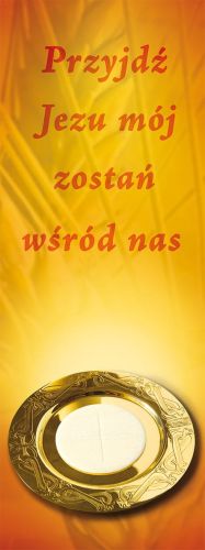 Baner na Boże Ciało "Przyjdź Jezu mój.." czerwony 75x200 cm
