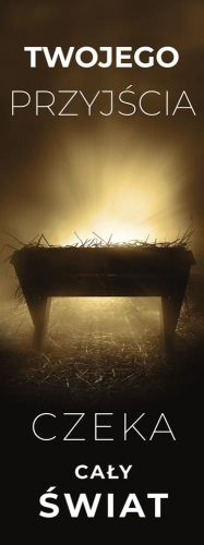 Baner na Boże Narodzenie "Twojego przyjścia czeka cały świat" 75x200 cm