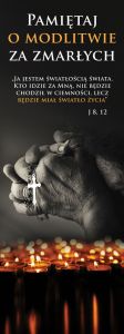 Baner na Wszystkich Świętych "Pamiętaj o modlitwie za zmarłych" 75x200 cm