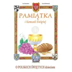 Pamiątka Pierwszej Komuni świętej - O polskich świętych dzieciom