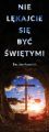 Baner "Nie lękajcie się być świętymi" 75x200 cm, Jan Paweł II