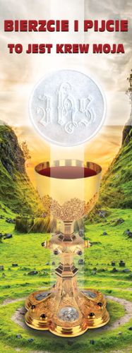 Baner na Boże Ciało "Bierzcie i pijcie to jest krew moja" 75x200 cm