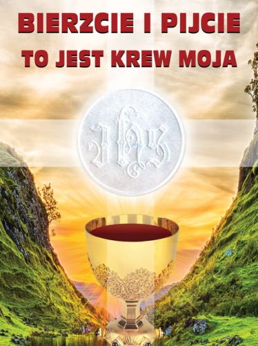 Baner na Boże Ciało "Bierzcie i pijcie to jest krew moja" 75x100 cm