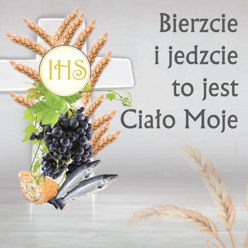 Baner na Boże Ciało "Bierzcie i jedzcie to jest Ciało Moje" 150x150 cm