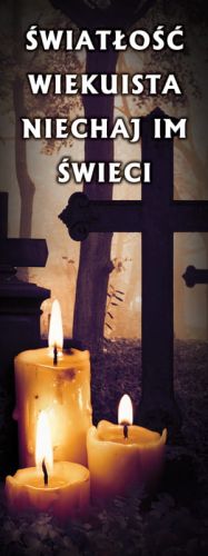 Baner na Wszystkich Świętych "Światłość wiekuista niechaj im świeci" 75x200 cm