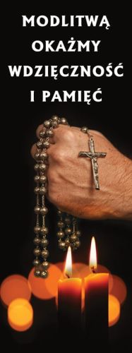 Baner na Wszystkich Świętych "Modlitwą okażmy wdzięczność i pamięć" 75x200 cm