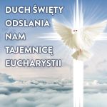 Baner na Boże Ciało "Duch Święty odsłania nam Tajemnicę Eucharystii" 150x150 cm