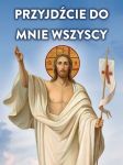 Baner na Wielkanoc "Przyjdźcie do mnie wszyscy" 75x100 cm