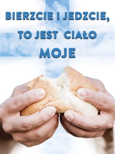 Baner na Boże Ciało "Bierzcie i jedzcie to jest ciało moje" 75x100 cm