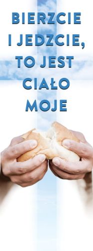 Baner na Boże Ciało "Bierzcie i jedzcie to jest ciało moje" 75x200 cm