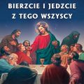 Baner na Boże Ciało "Bierzcie i jedzcie z tego wszyscy, to jest ciało moje" 150x150 cm