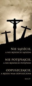 Baner na Wielki Post "Nie sądźcie..." 75x200 cm