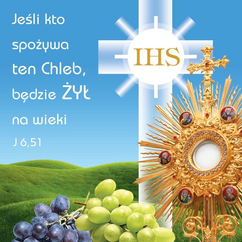 Baner na Boże Ciało "Jeśli kto spożywa ten Chleb, będzie żył na wieki" 150x150 cm