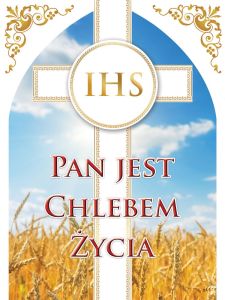 Baner na Boże Ciało "Pan jest chlebem życia" 75x100 cm