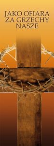 Baner na Wielki Post "Jako ofiary za grzechy.." 75x200cm