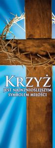 Baner na Wielki Post "Krzyż jest najwznioślejszym.." 75x200cm