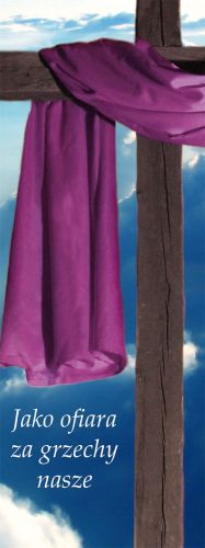 Baner na Wielki Post "Jako ofiara za grzechy nasze" 75x200cm