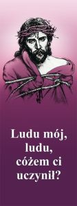 Baner na Wielki Post "Ludu mój, ludu, cóżem.." 75x200cm