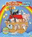 BIBLIA DLA NAJMŁODSZYCH SZUKAJ I ZNAJDŹ