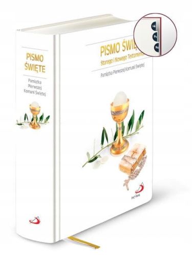 Pismo Święte Starego i Nowego Testamentu PIERWSZA KOMUNIA