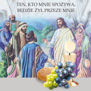 Baner na Boże Ciało, "Ten kto Mnie spożywa, będzie żył wiecznie" 150x150 cm