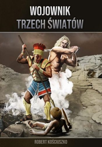 Wojownik Trzech Światów - saga