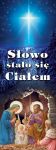 Baner na Boże Narodzenie, "Słowo stało się ciałem" 50x130 cm