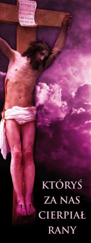 Baner na Wielki Post "Któryś za nas cierpiał.." 50x130cm