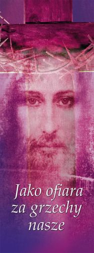 Baner na Wielki Post "Jako ofiara za grzechy nasze" 50x130cm