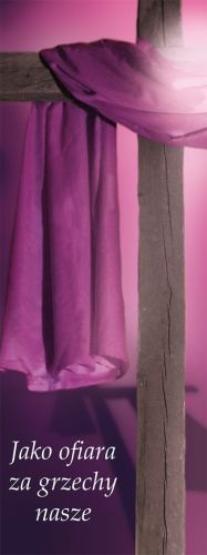 Baner na Wielki Post "Jako ofiara za grzechy nasze" 50x130cm