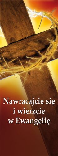 Baner na Wielki Post "Nawracajcie się i wierzcie.." 50x130cm