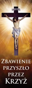 Baner na Wielki Post "Zbawienie przyszło przez Krzyż" 50x130 cm