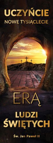Baner "Uczyńcie Nowe Tysiąclecie" 50x130 cm, Jan Paweł II