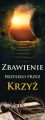 Baner religijny na Wielki Post "Zbawienie przyszło przez krzyż" 50x130 cm