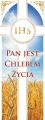 Baner na Boże Ciało "Pan jest chlebem życia"50x130 cm