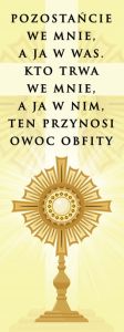 Baner na Boże Ciało "Pozostańcie we mnie, a ja w was.." 50x130 cm