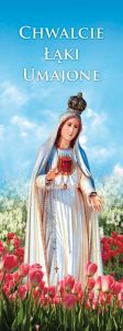Baner religijny Najświętsza Maryja Panna "Chwalcie łąki umajone" - 50x130 cm