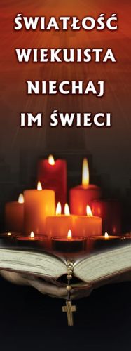Baner na Wszystkich Świętych "Światłość wiekuista niechaj im świeci" 50x130 cm