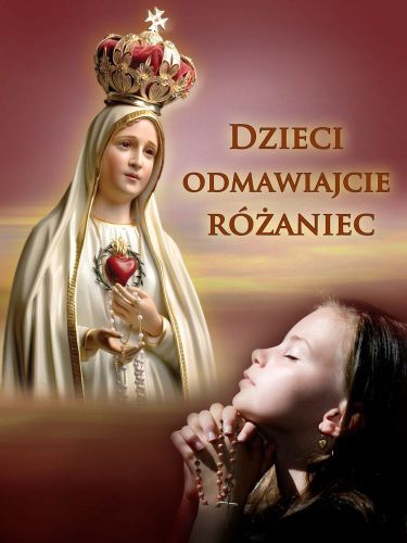 Baner na Różaniec "Dzieci odmawiajcie różaniec .." 75x100cm