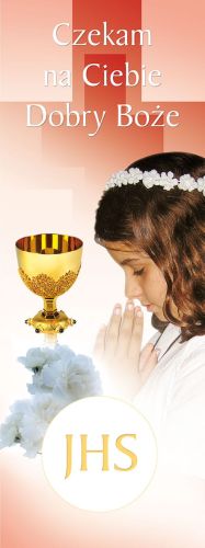 Baner na I Komunię Świętą "Czekam na Ciebie Dobry Boże" 50x130 cm